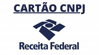 Cartão CNPJ veja o que é como emitir ver e imprimir o documento