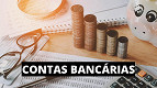 Quais os tipos de contas bancárias que existem? Veja as características de cada uma